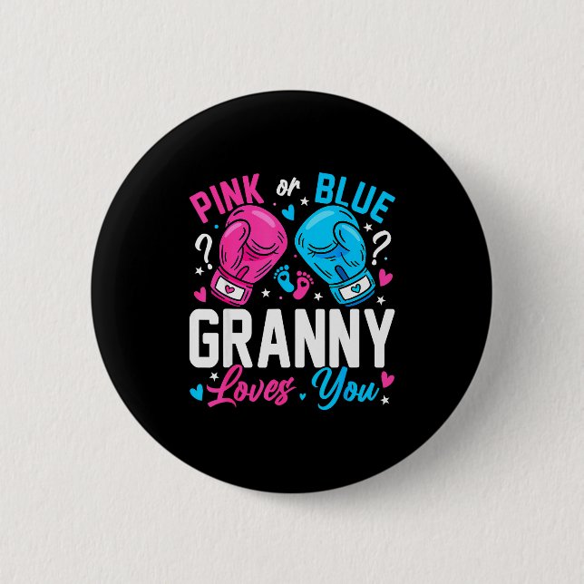 Nk Or Blue Granny Loves You Boxing Gender Reveal  2 Inch Round Button (Front)