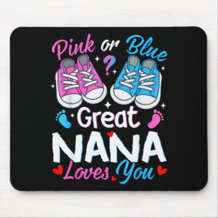 Nk Or Blue Great Nana Loves You Gender Reveal Mouse Pad