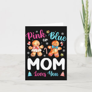 Nk Or Blue Mom Loves You Gender Reveal Christmas  Card