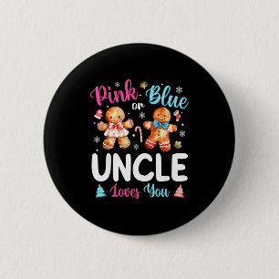 Nk Or Blue Uncle Loves You Gender Reveal Christmas 2 Inch Round Button