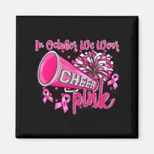 Nk Out Football Cheer For The Breast Cancer Awaren Magnet