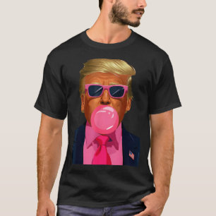 Nk Sungles Trump Bubble Gum 2024 Vote President Fu T-Shirt