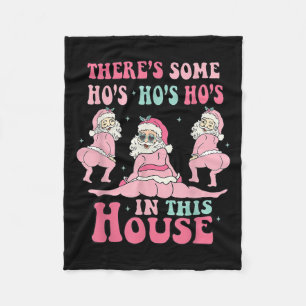 Nk There's Some Ho Ho Hos In This House Ugly Chris Fleece Blanket