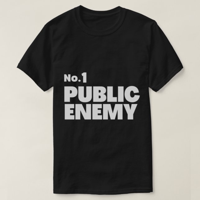 no.1 public enemy   T-Shirt (Design Front)
