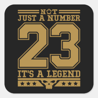 No. 23 is Legendary Number Square Sticker