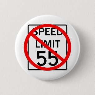 No 55 mph Speed Limit Sign 2 Inch Round Button