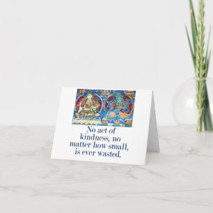 No Act Of Kindness - Compassion Quote Card