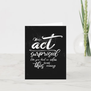 No Act Surprised - Funny Bridesmaid Proposal Invitation