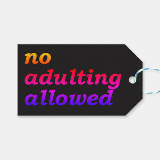 No Adulting Allowed Gift Tag (Black)