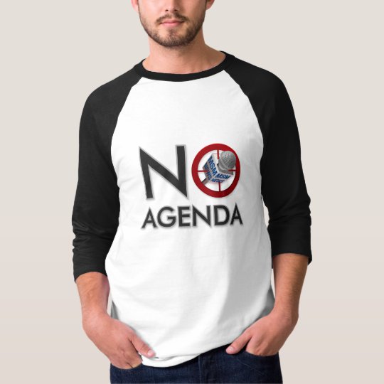 No Agenda T-Shirt