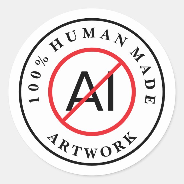 No AI 100% Human Made Artwork Classic Round Sticker (Front)