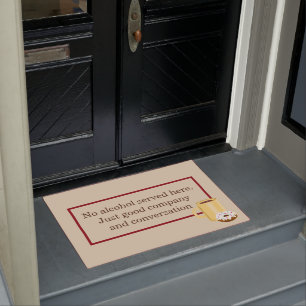 "No alcohol" Doormat