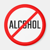 No Alcohol Red Prohibition Sign | Magnet
