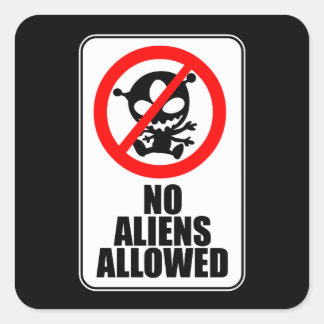 No Aliens Allowed Sticker
