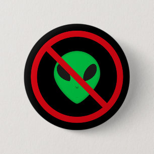 No Aliens Badge 2 Inch Round Button