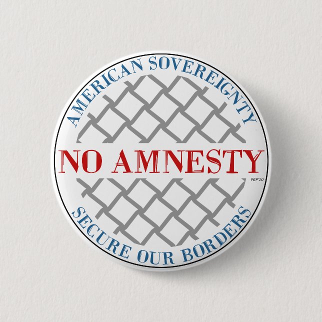No Amnesty 2 Inch Round Button (Front)