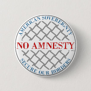 No Amnesty 2 Inch Round Button