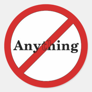 No Anything Sticker