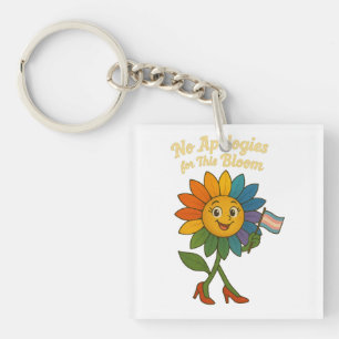 No Apologies for This Bloom Keychain