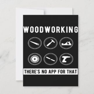 No app for Woodworking Invitation