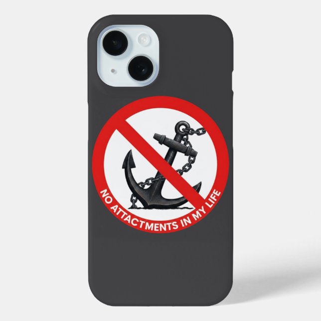 No attachments in my life Case-Mate iPhone case (Back)