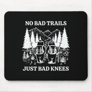 No Bad Trails Just Bad Knees Retro Hiking Bears Fu Mouse Pad