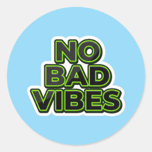 No Bad Vibes Positive Energy Aesthetic Quote Classic Round Sticker