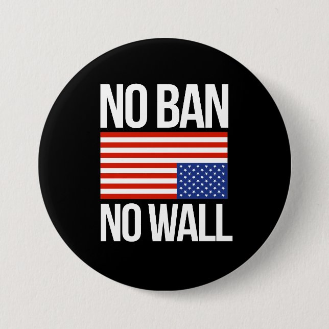 NO BAN NO WALL - white -  3 Inch Round Button (Front)