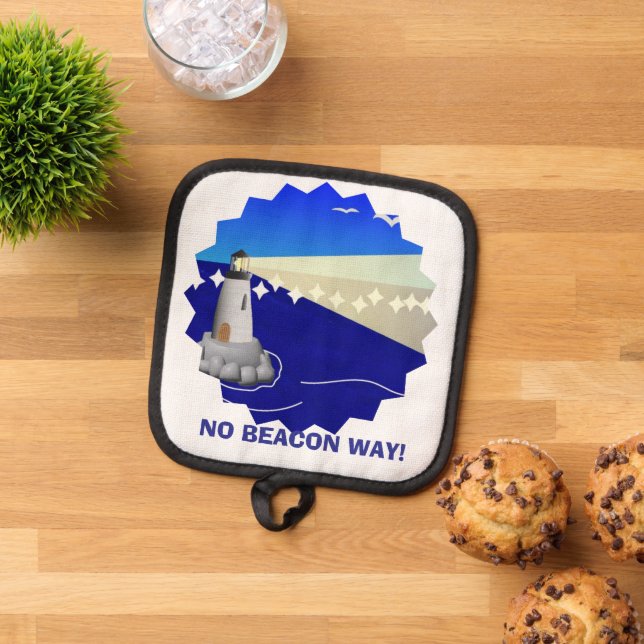 No Beacon Way! Funny Lighthouse Pun Pot Holder (Top Down)
