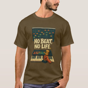 No Beat, No Life – Music Producer T-Shirt