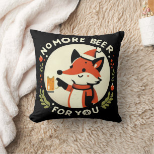 No beer for you Christmas Fox Throw Pillow
