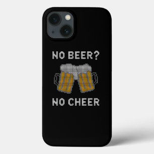 No Beer No Cheer Ugly Sweater iPhone 13 Case