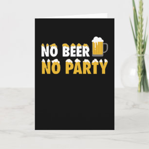 No Beer No Party Card