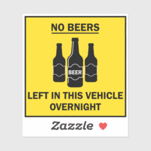 No Beers Left in Vehicle Overnight Funny Quote