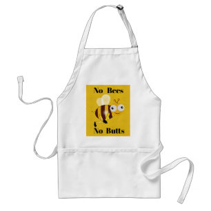 No Bees No Butts Apron