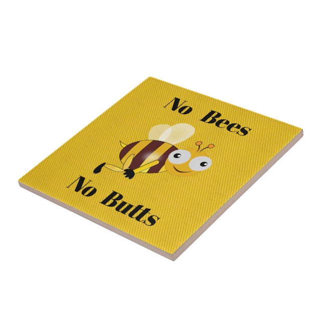 No Bees No Butts Ceramic Tile (Side)