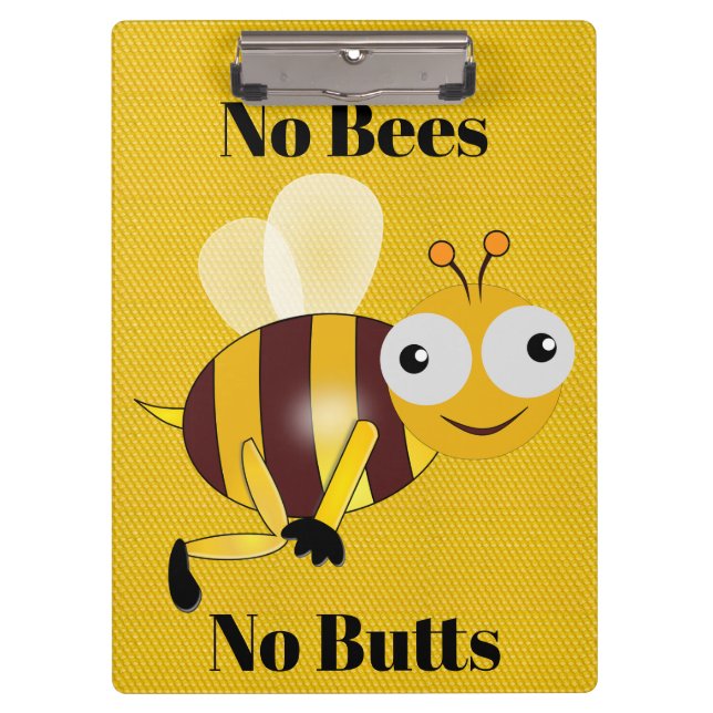 No Bees No Butts Clipboard (Front)