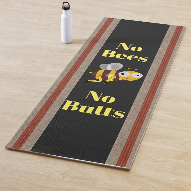 No Bees No Butts Yoga Mat (In Situ)