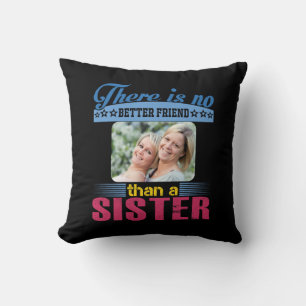 No Better Friend Than a Sister, Personalized Throw Pillow