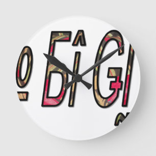 No Bigiji Text Art Print Round Clock