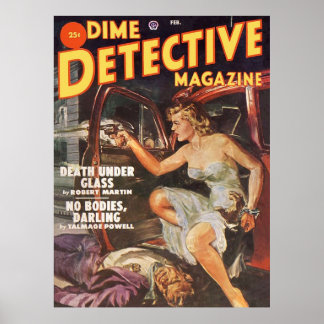 No Bodies Darling Dime Detective Magazine Poster
