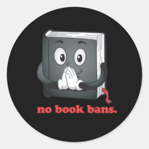 No Book Bans Please Classic Round Sticker
