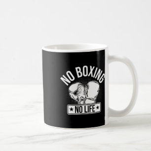 No Boxing No Life 1 Coffee Mug