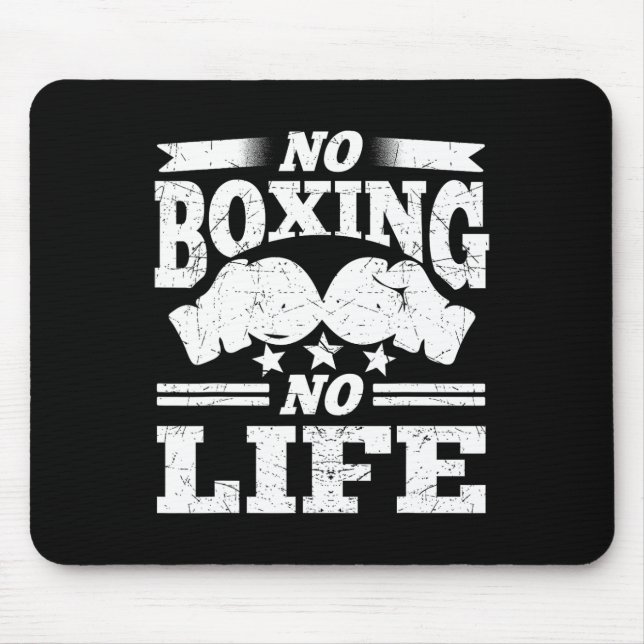 No Boxing No Life Boxing Gloves Boxing Gloves  Mouse Pad (Front)