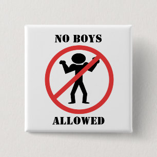 No Boys Allowed 2 Inch Square Button