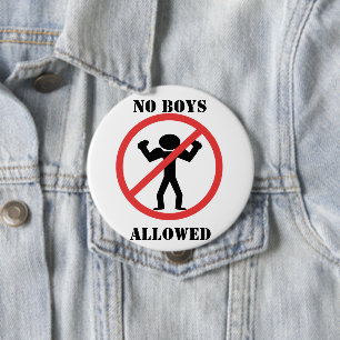 No Boys Allowed 4 Inch Round Button