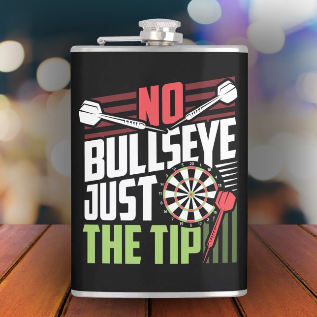 No Bullseye Just the Tip Funny Dart Flask 8 oz. (Creator Uploaded)