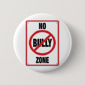 No bully zone 2 inch round button