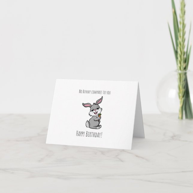 No Bunny Compares to You, Cute Bunny Birthday Card (Front)