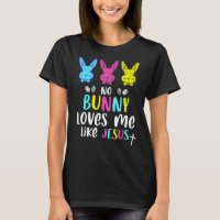 No Bunny Loves Me Like Jesus Christian Religious E